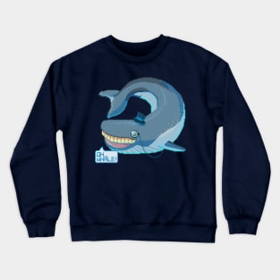 Oh Whale! Crewneck Sweatshirt